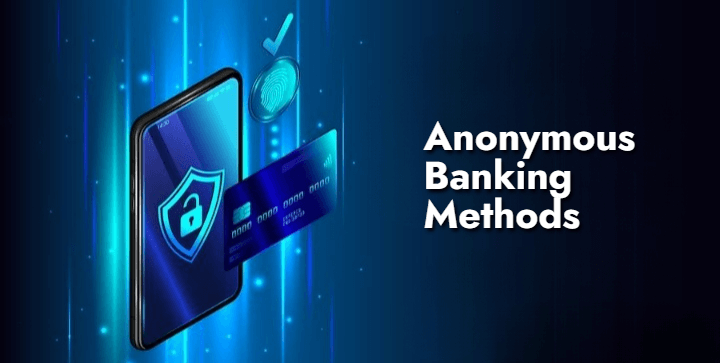 Best Anonymous Banking Methods for Online Casinos