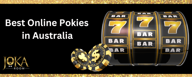 Best Online Pokies for Aussie Players
